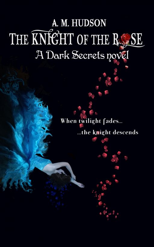 The Knight Of The Rose (Dark Secrets #2)