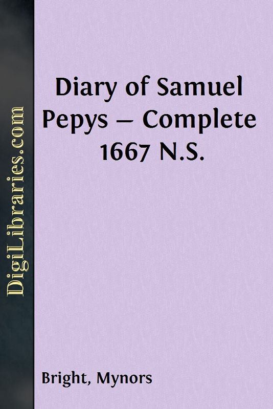 Diary of Samuel Pepys — Complete 1667 N.S.