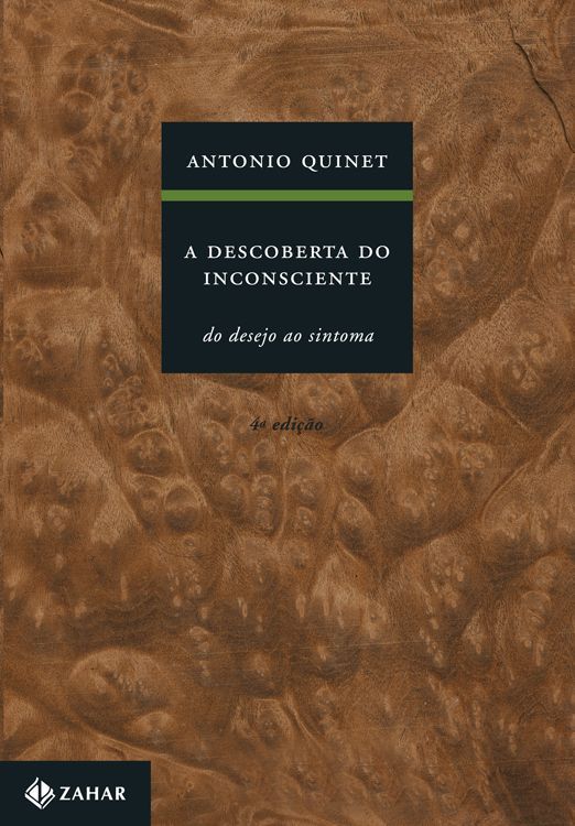 A Descoberta do Inconsciente: Do desejo ao sintoma