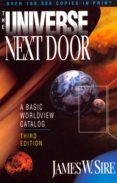 The Universe Next Door: A Basic Worldview Catalog