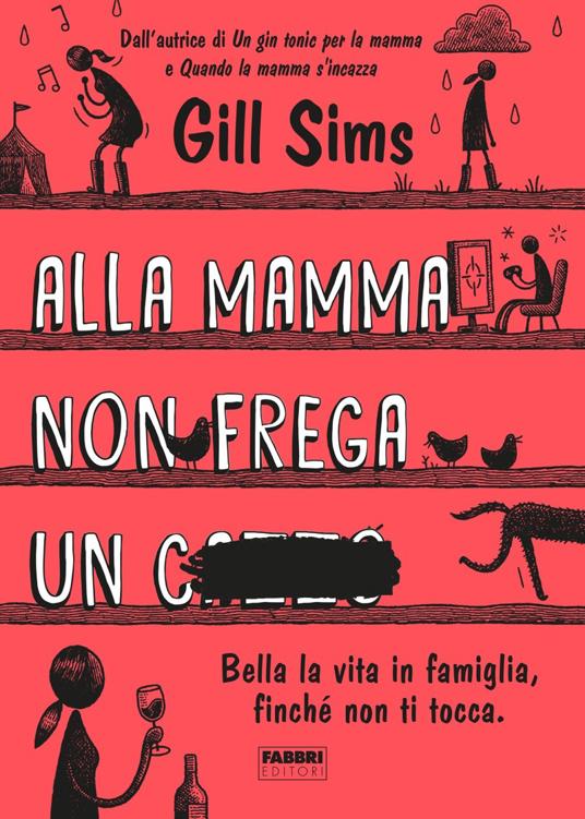 Alla mamma non frega un c***o