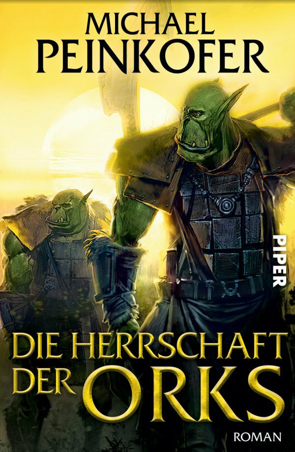 Die Orks 04 - Die Herrschaft der Orks