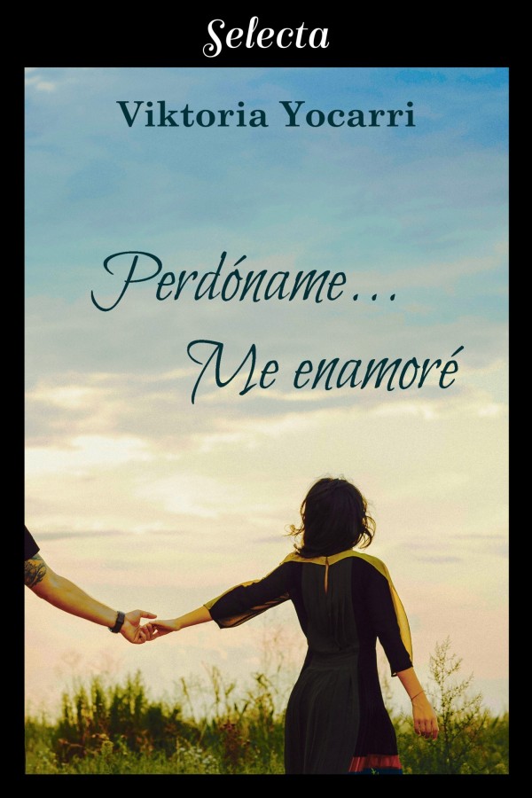 Perdóname… Me enamoré