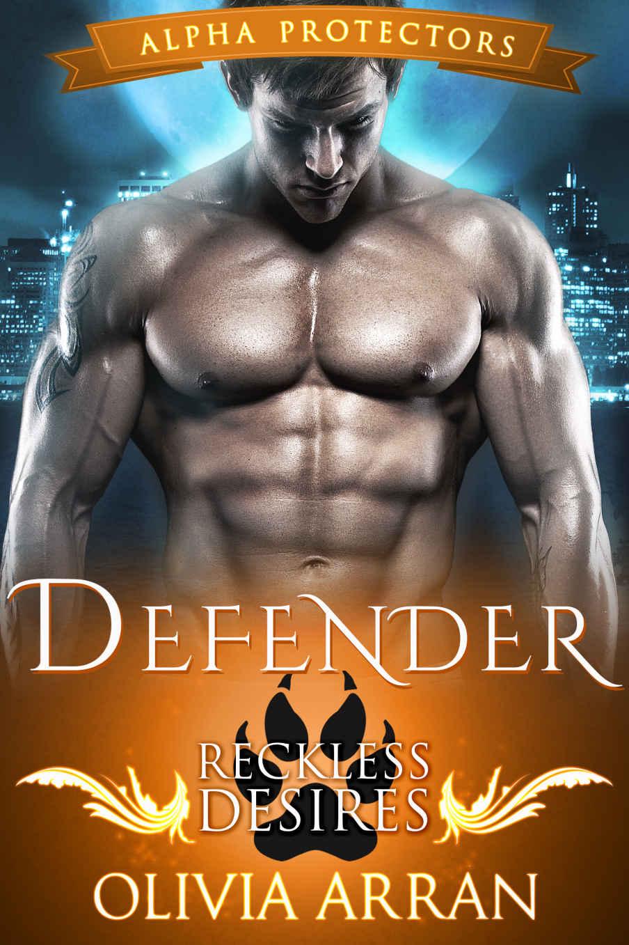 Defender: Reckless Desires