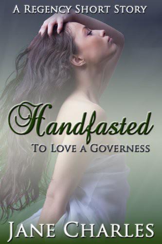 Handfasted (To Love a Governess Novella)