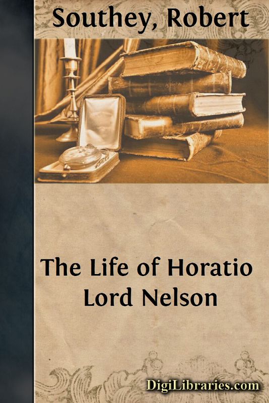 The Life of Horatio Lord Nelson