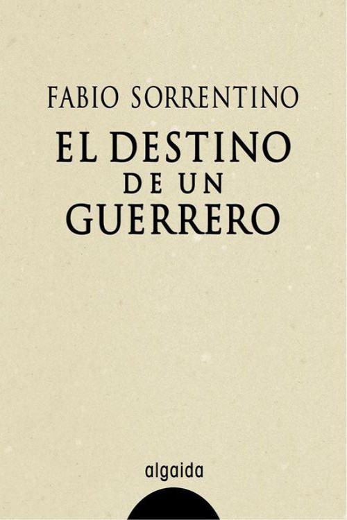 El destino de un guerrero