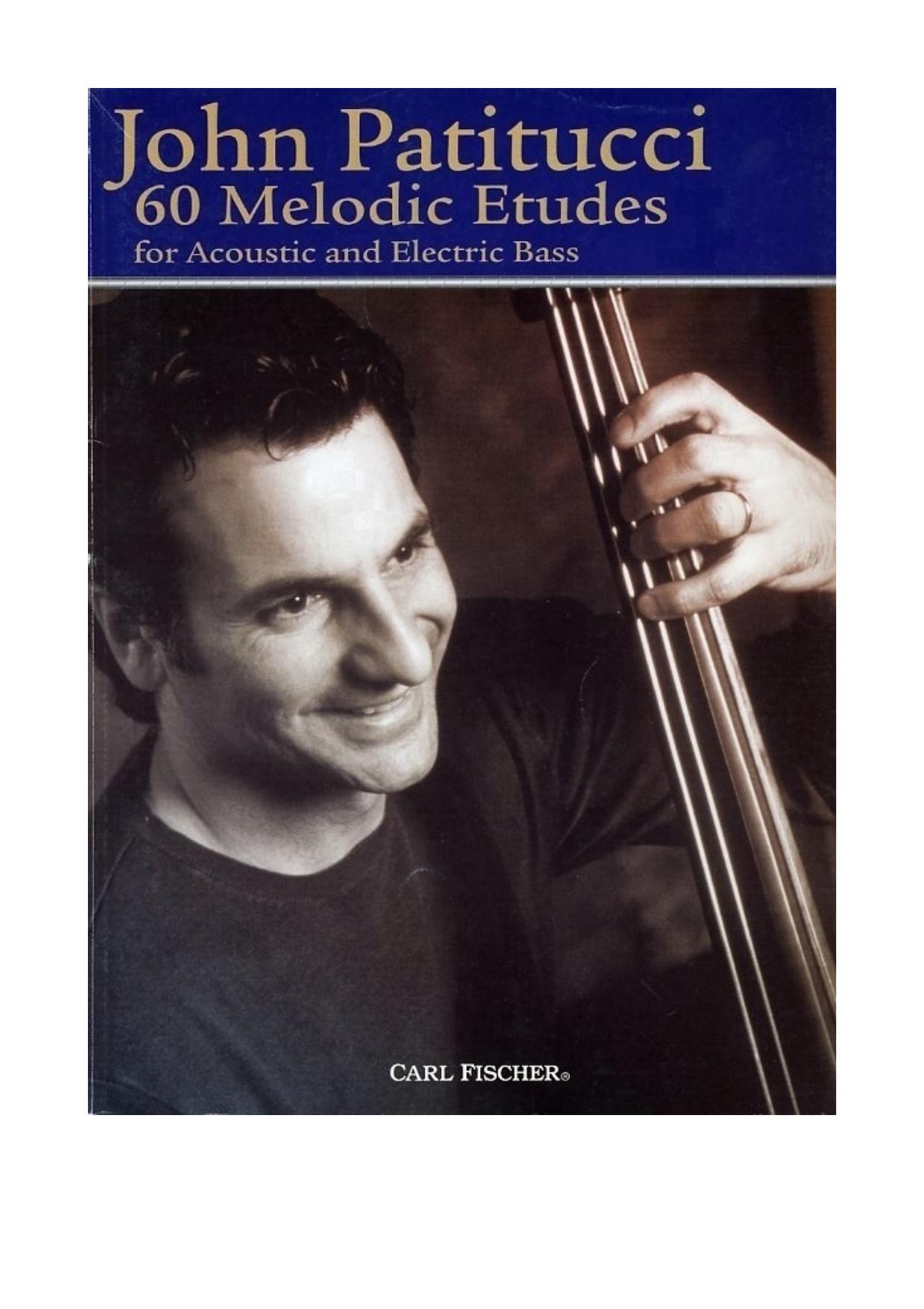 Patitucci John 60 Melodic Etudes for Acoustic and Electric Bass