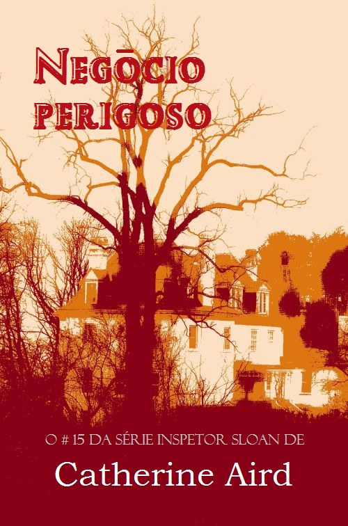 NEGÓCIO PERIGOSO