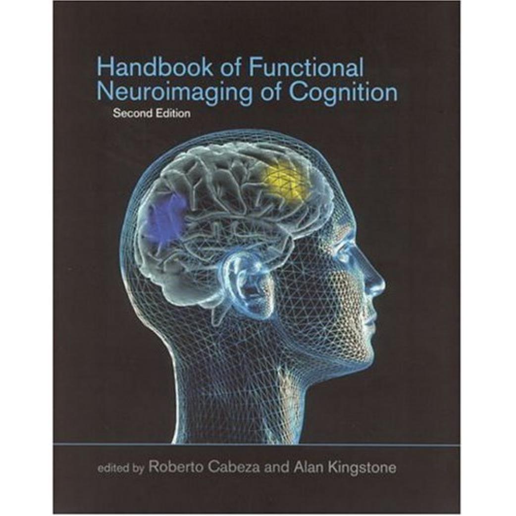 Handbook of Functional Neuroimaging of Cognition: Preface - Preface