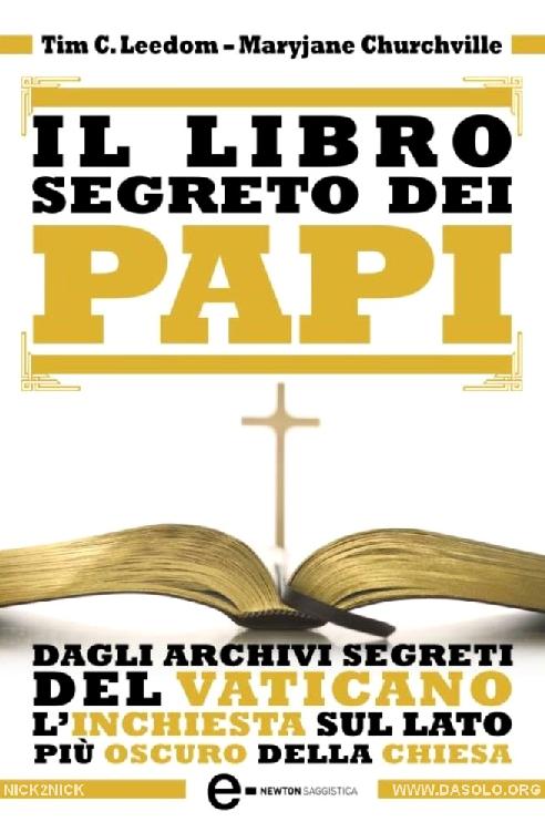 Il libro segreto dei Papi. …l'inchiesta sul lato più oscuro della Chiesa (2012)
