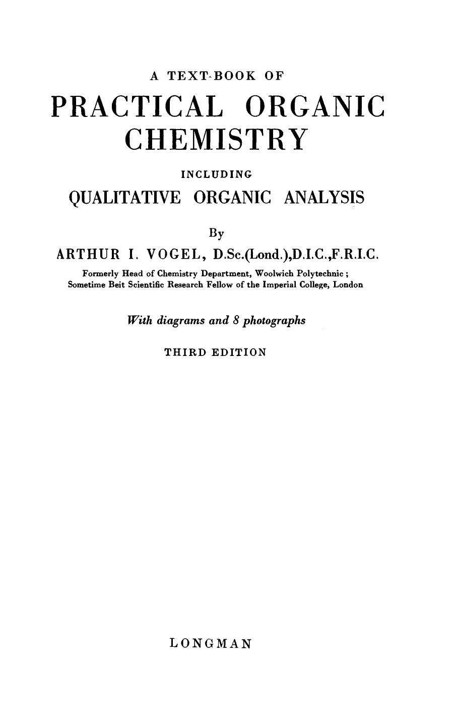 A Text Book Of Practical Organic Chemistry Including Qualitative Organic Analysis Arthur I Vogel