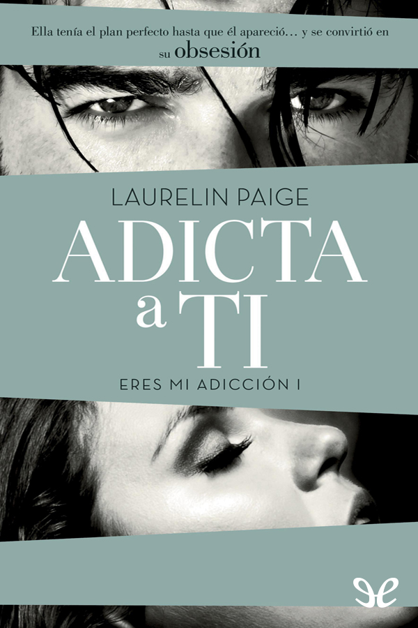 Adicta a Ti