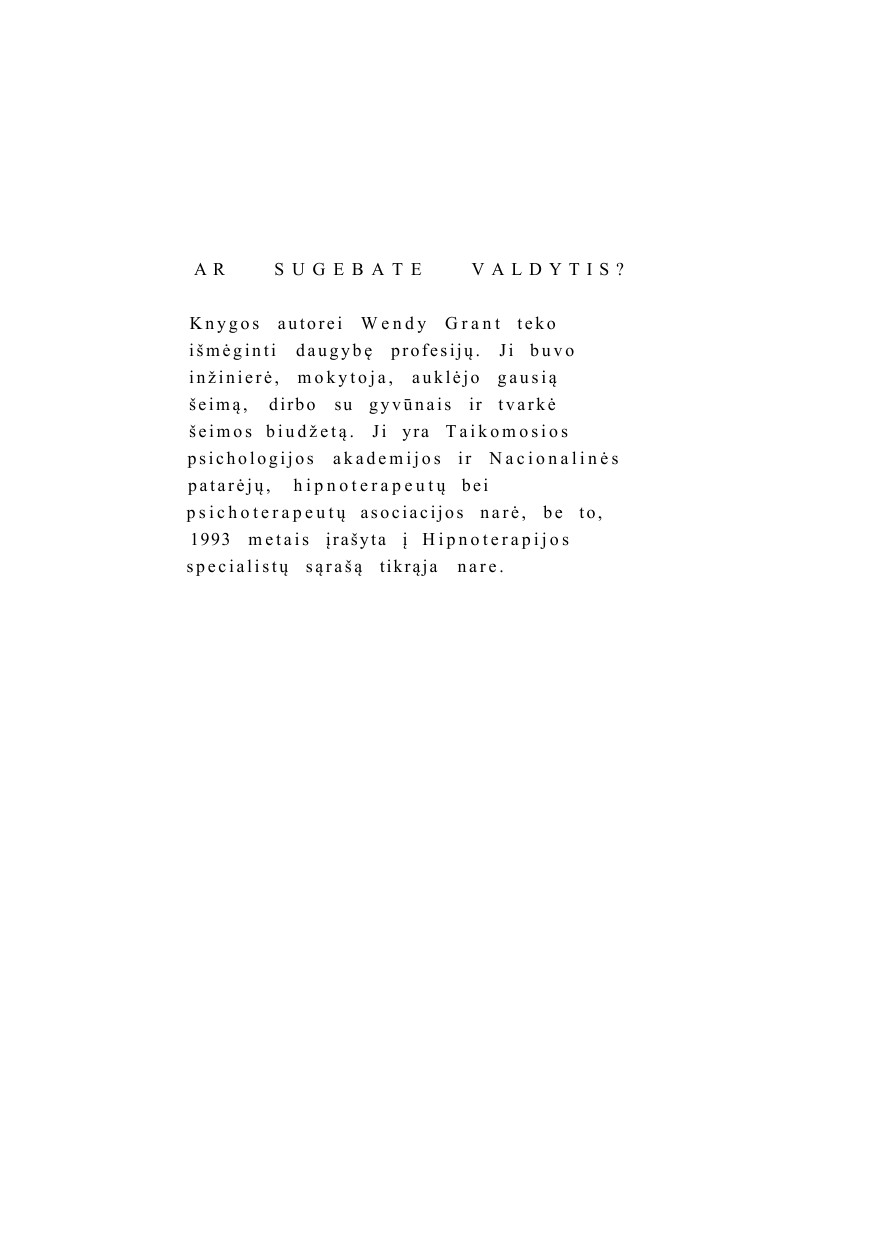 Ar sugebate valdytis