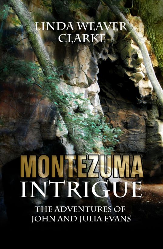 Montezuma Intrigue: The Adventures of John and Julia - Book 3