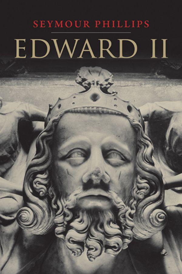 Edward II: The Chameleon (The English Monarchs Series)