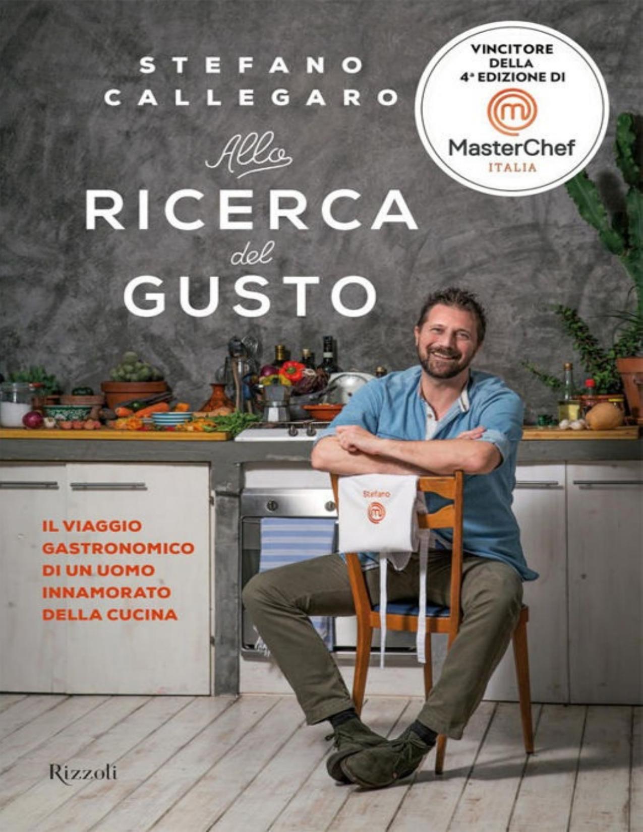 Alla ricerca del gusto: Il viaggio gastronomico di un uomo innamorato della cucina (Italian Edition)