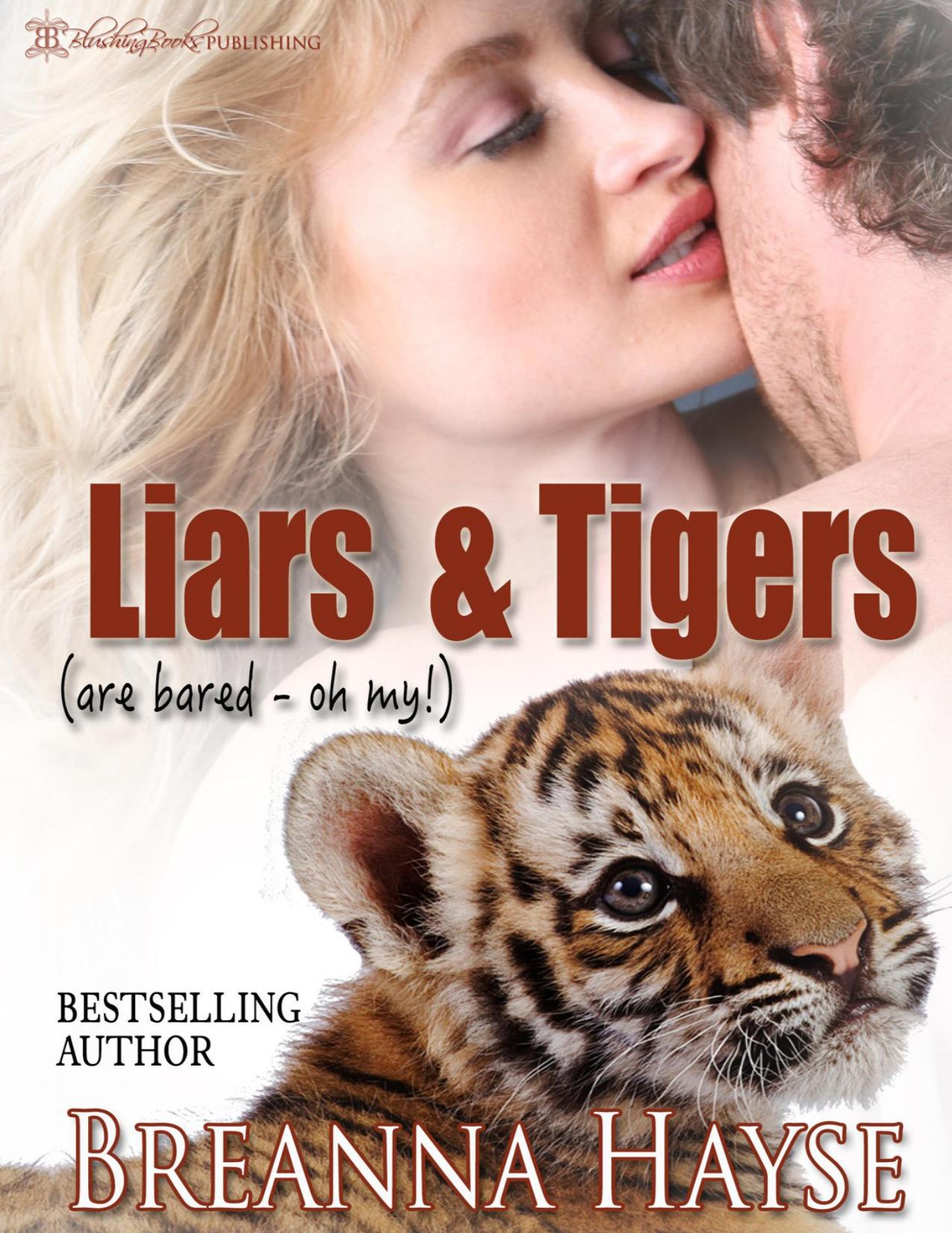 Liars and Tigers