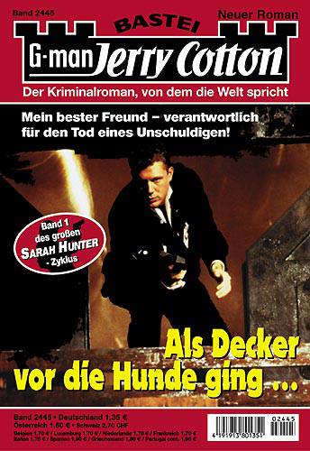 2445 - Als Decker vor die Hunde ging ...