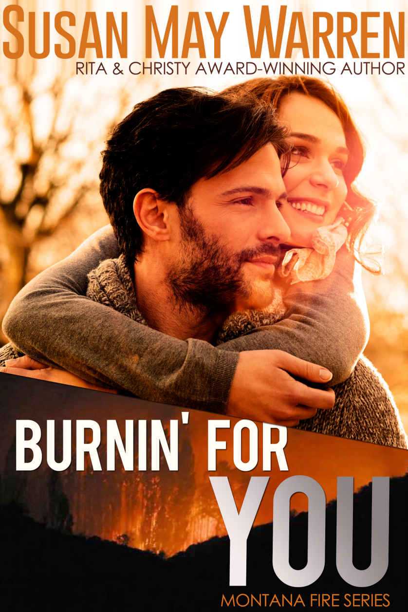 Burnin' For You: Inspirational Romantic Suspense (Montana Fire Book 3) (English Edition)