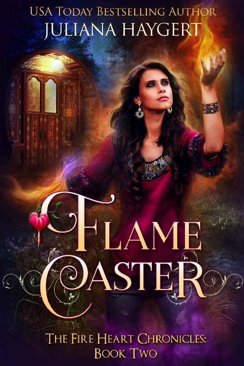 Flame Caster (The Fire Heart Chronicles Book 2)