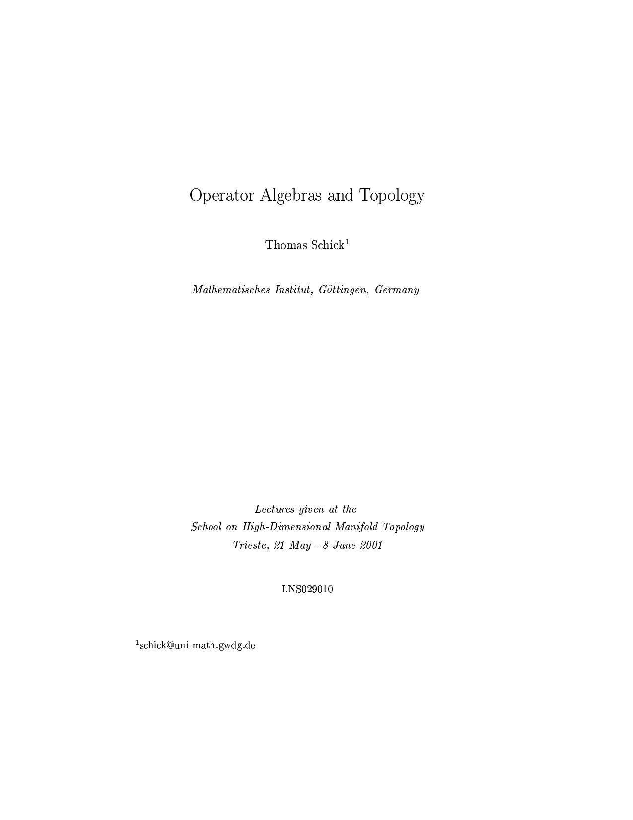 Operator Algebras And Topology Schick