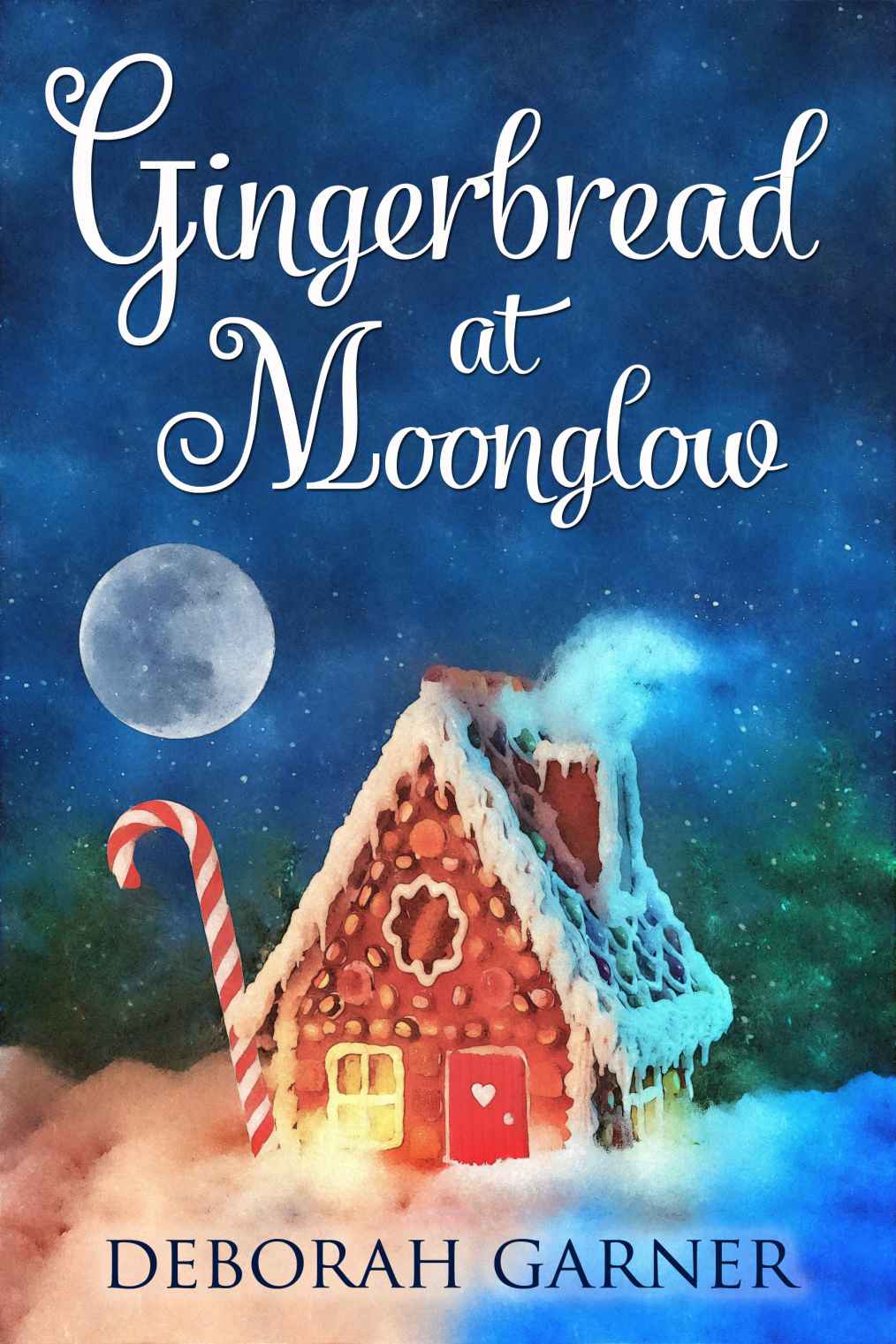 Gingerbread at Moonglow (The Moonglow Christmas Series Book 3)