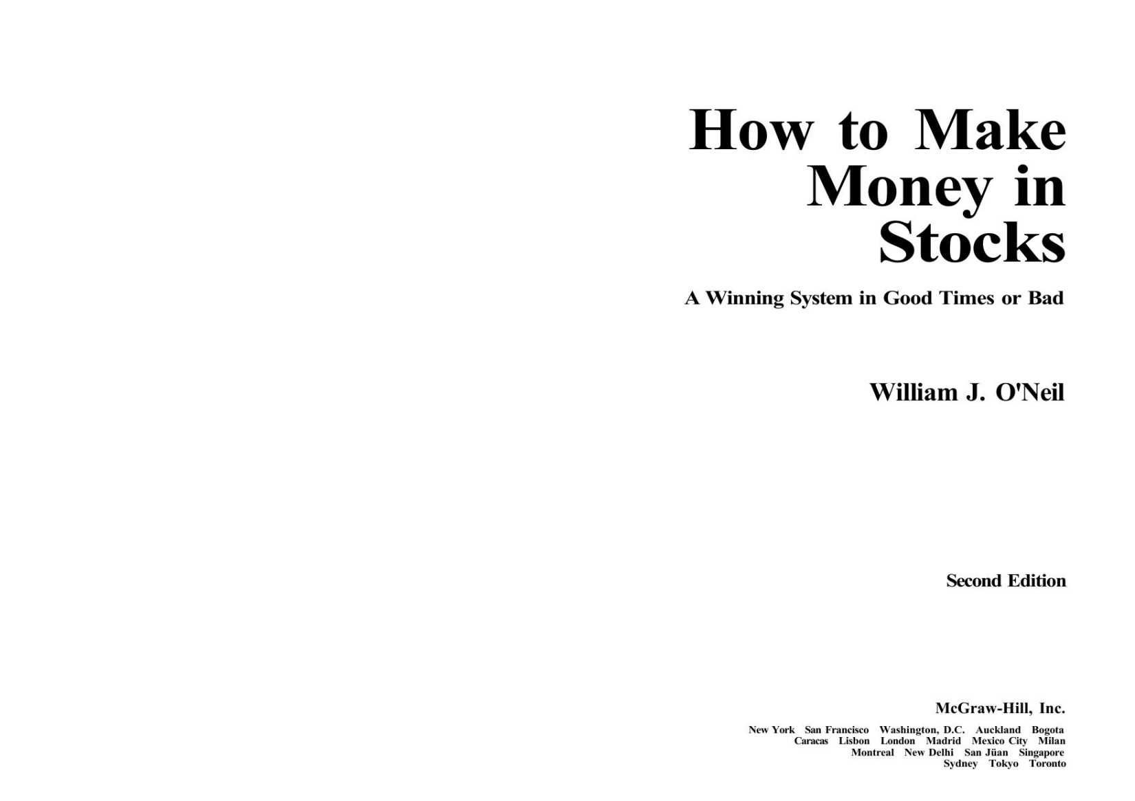 How To Make Money In Stocks A Winning System In Good Times Or Bad 1995 Mcgraw Hill