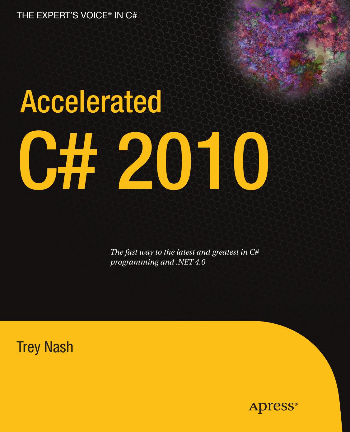 Accelerated C 2010 Experts Voice In C By Trey Nash