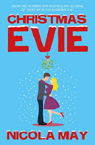 Christmas Evie: A Story of Love, Hope and a Little Bit of Christmas Magic