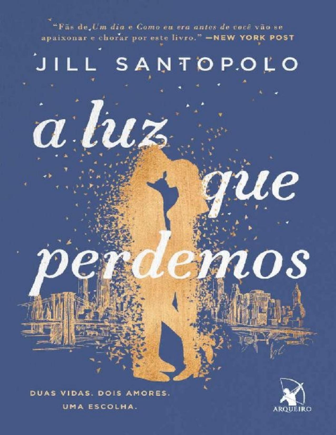 A Luz que Perdemos