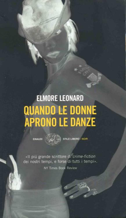 Quando le donne aprono le danze (Einaudi. Stile libero. Noir) (Italian Edition)