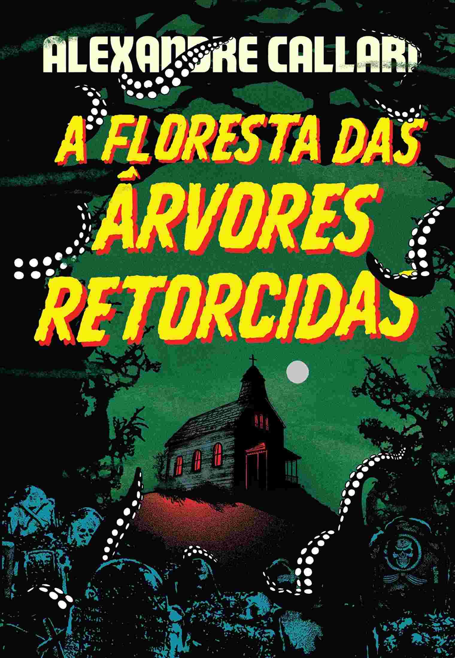 A Floresta Das Arvores Retorcidas