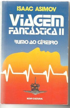 Viagem Fantástica II - Rumo ao Cérebro