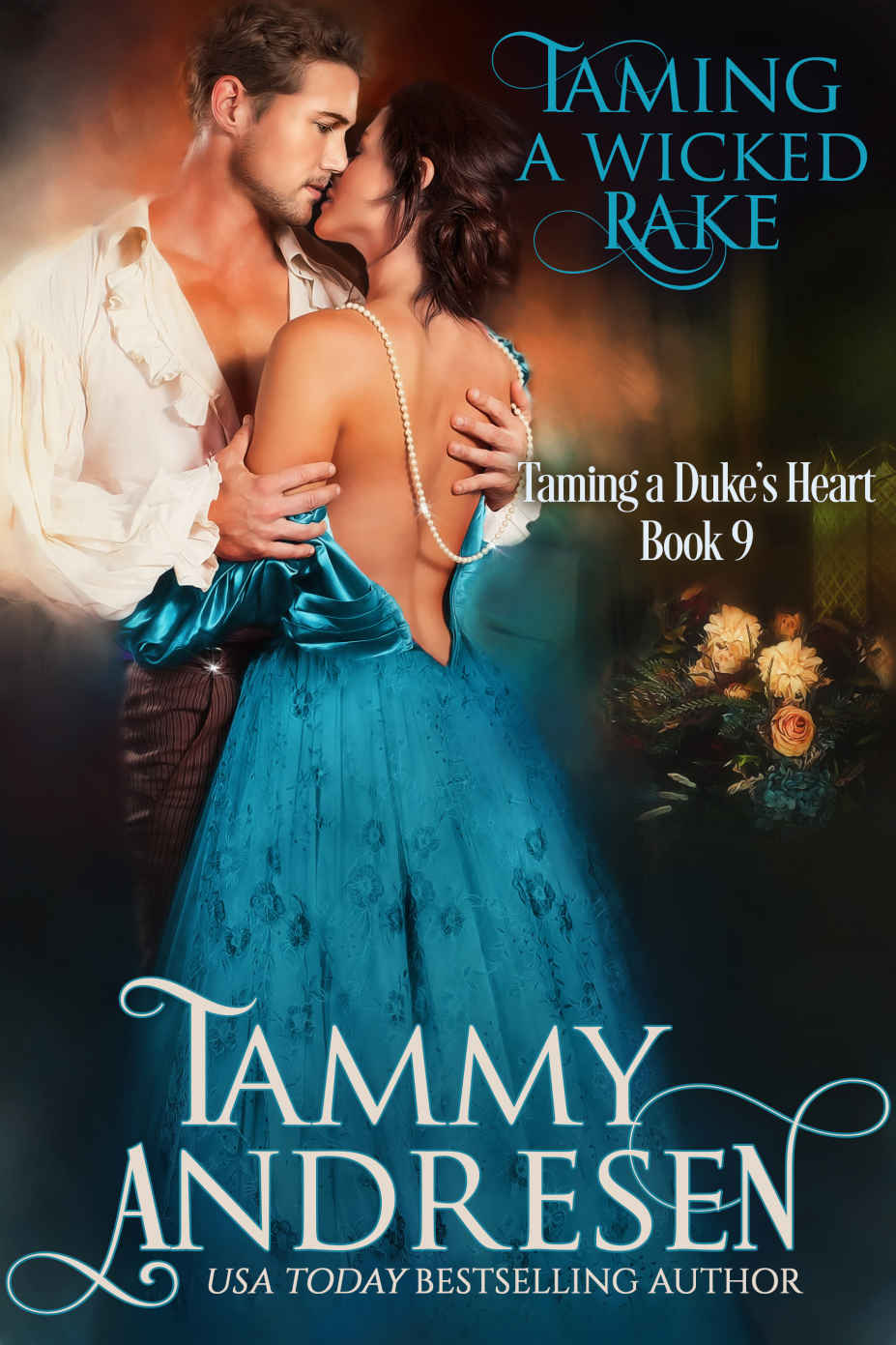 Taming a Wicked Rake (Taming the Duke's Heart Book 9)