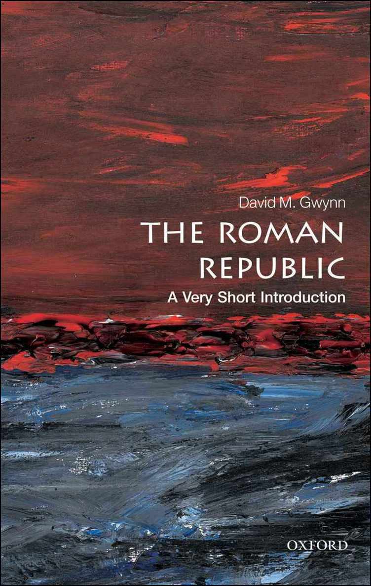 The Roman Republic: A Very Short Introduction (Very Short Introductions)