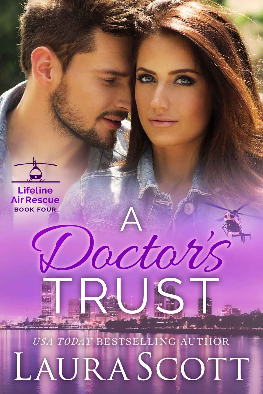 A Doctor's Trust (Lifeline Air Rescue #4)