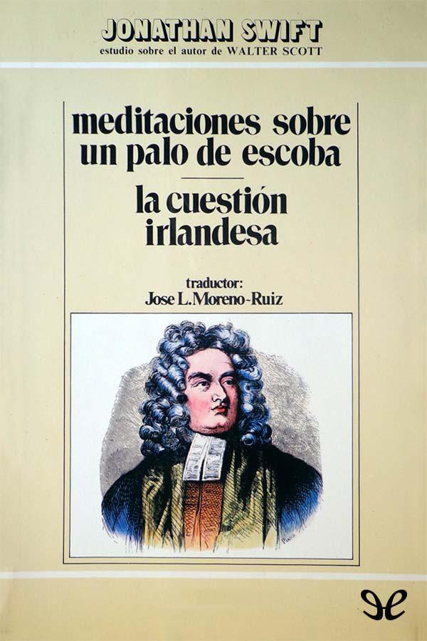 Meditaciones sobre un palo de escoba & La cuestión irlandesa