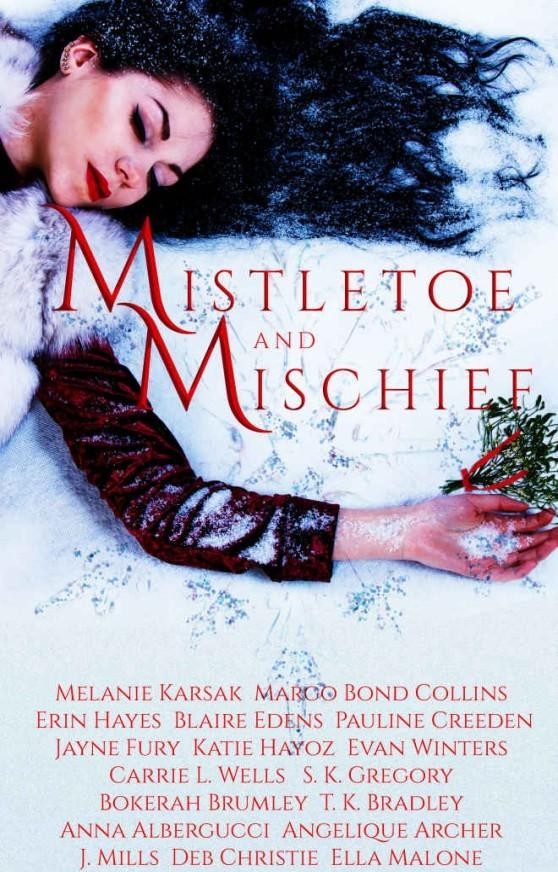 Mistletoe and Mischief: A Collection of Magical Holiday Tales