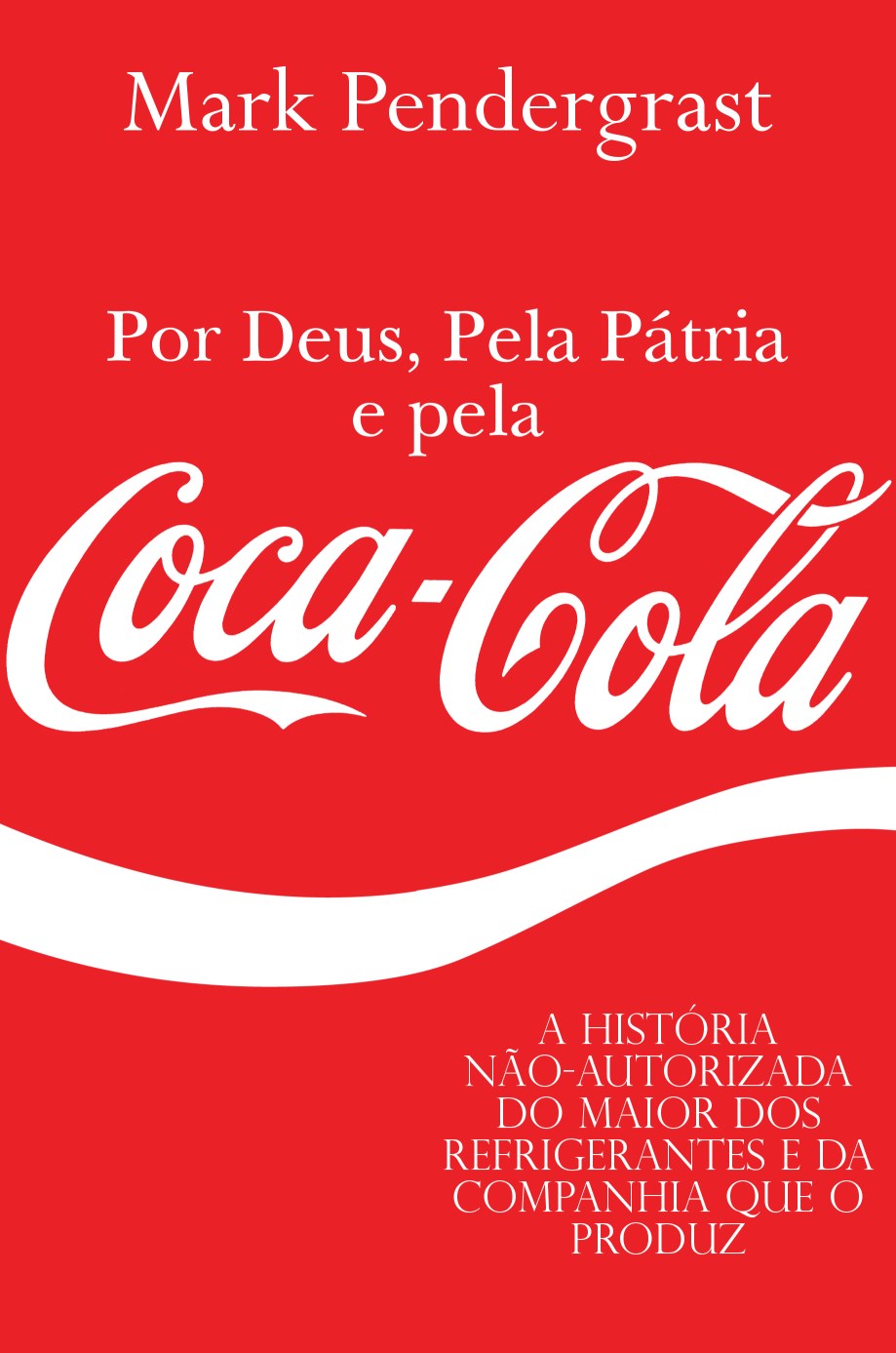 Por Deus, Pela Pátria e Pela Coca-Cola