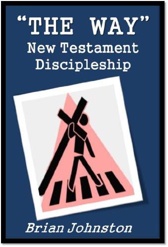 "The Way" - New Testament Discipleship