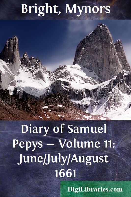 Diary of Samuel Pepys — Volume 11: June/July/August 1661