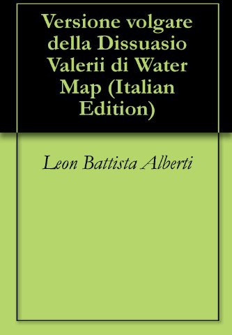 Versione volgare della Dissuasio Valerii di Water Map