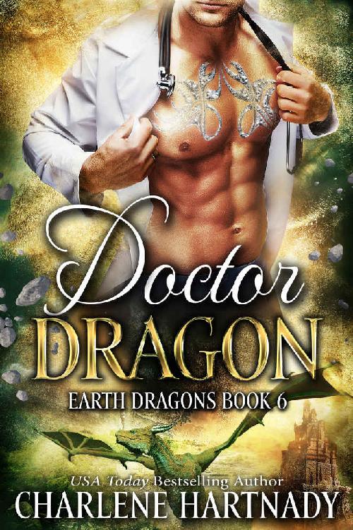 Doctor Dragon (Earth Dragons Book 6)