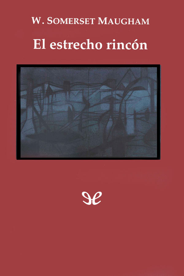 El estrecho rincón