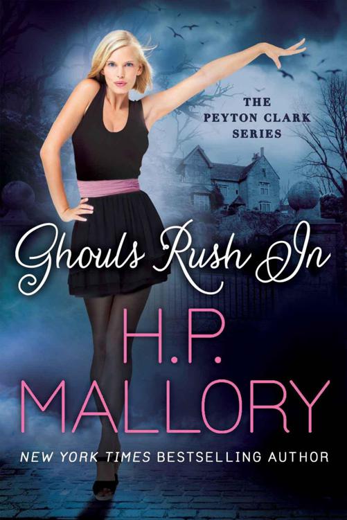 Ghouls Rush In (The Peyton Clark Series)