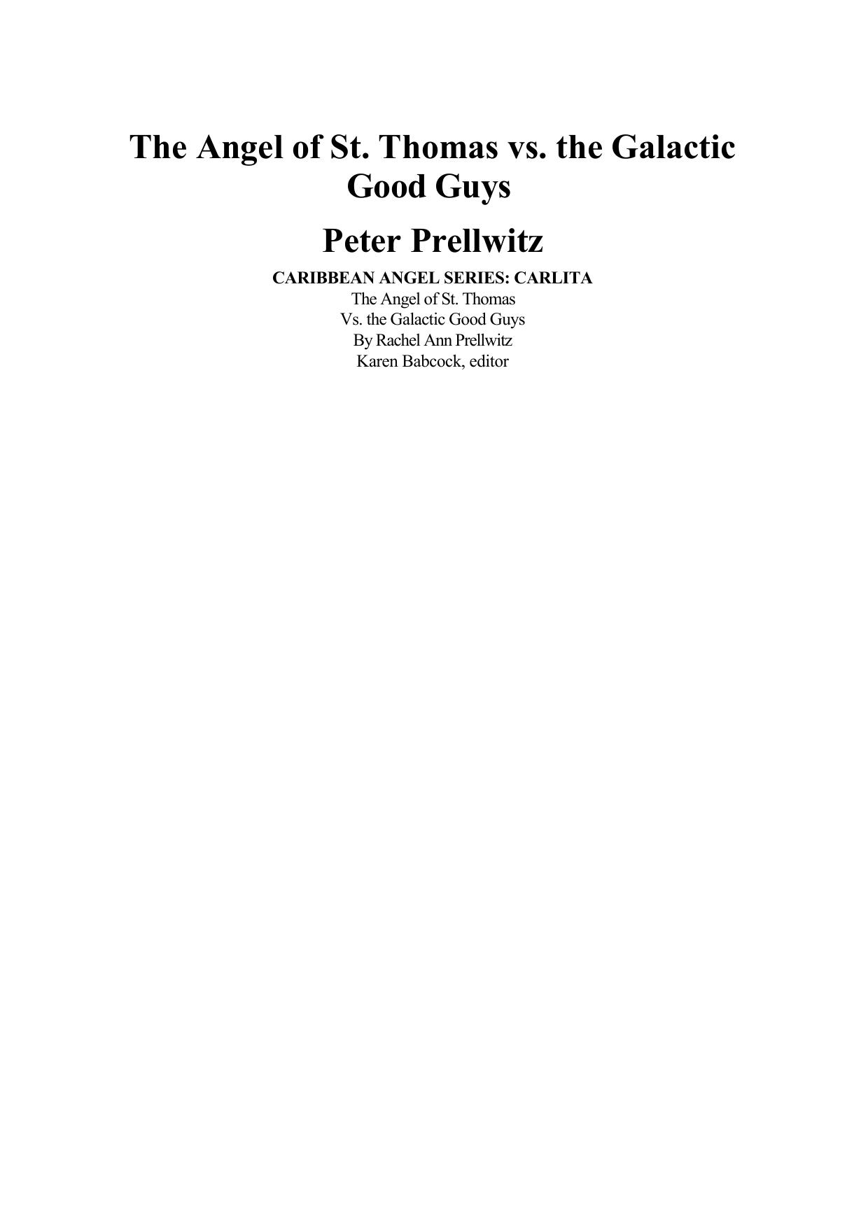 Peter W Prellwitz The Angel of St Thomas vs The Galactic Good Guys