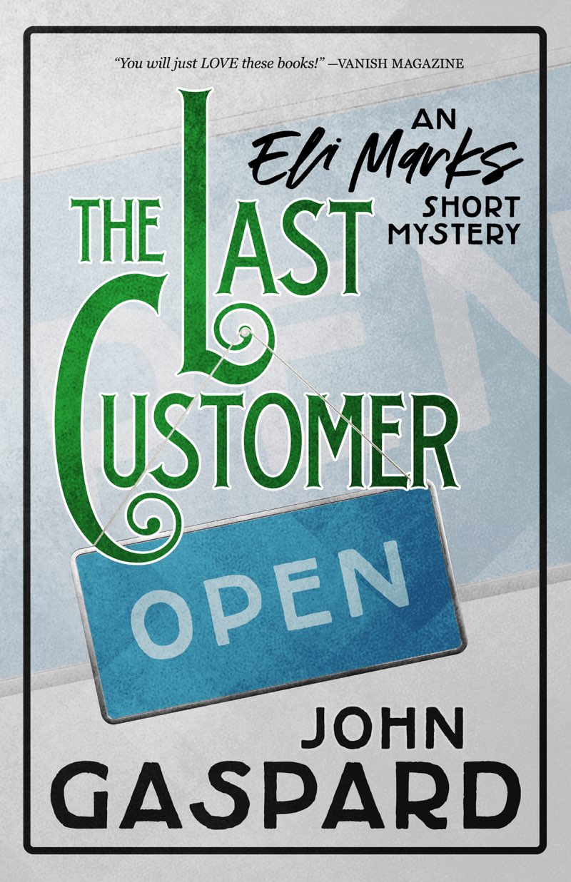 Eli Marks SS: The Last Customer