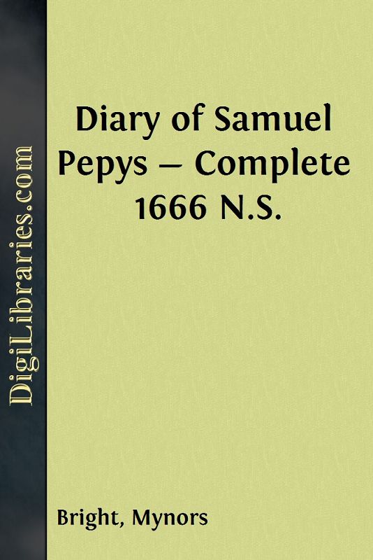 Diary of Samuel Pepys — Complete 1666 N.S.