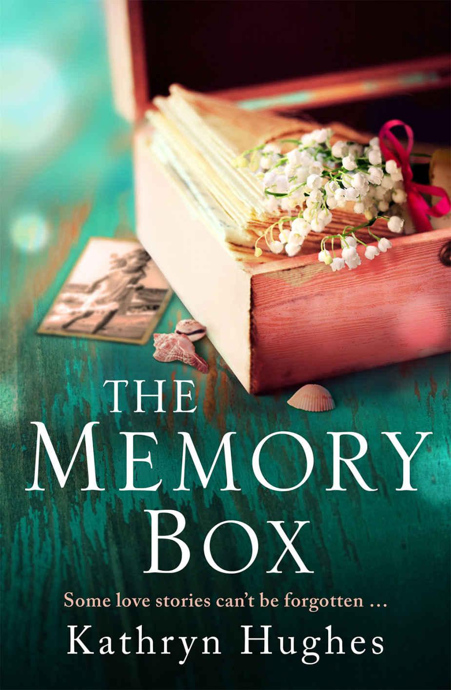 The Memory Box: A beautiful, timeless and heartrending story of love in a time of war